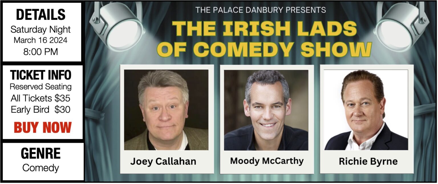 The Irish Lads Of Comedy Show The Palace Danbury 4644